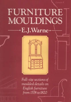 Furniture Mouldings (1574 - 1820)