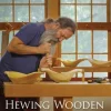 Hewing Wooden Bowls with Peter Follansbee