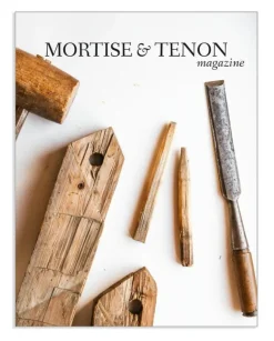 Mortise & Tenon Magazine - Issue 14